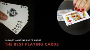 Read more about the article Best Playing Cards: 10 Most Amazing Facts About Playing Cards