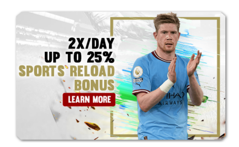 You are currently viewing 2X/DAY UP TO 25% SPORTS RELOAD BONUS