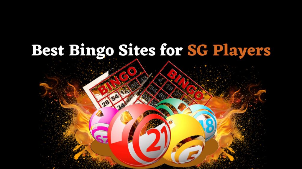 How to choose the top bingo sites in Singapore?