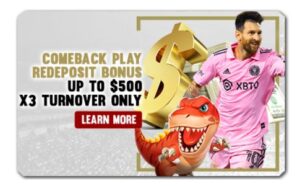 Comeback Play Redeposit Bonus Up To 500 X3 Turnover Only